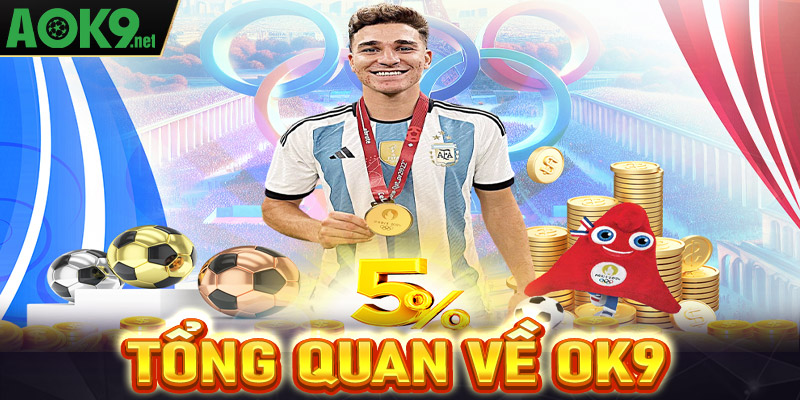 Tổng quan về OK9